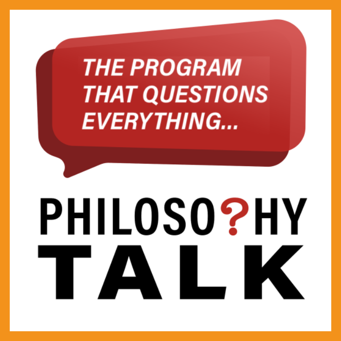 Broadcast: Philosophy Talk - 5/15/2025